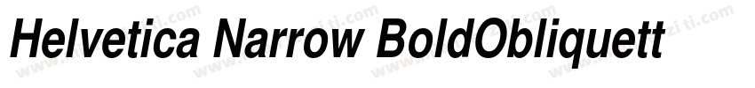 Helvetica Narrow BoldObliquettf He字体转换